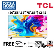 [F.O.C Shipping &amp; Gifts] TCL C645 4K UHD QLed Smart TV [50" 55" 65" 75" 85"]