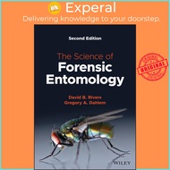 The Science of Forensic Entomology by Gregory A. Dahlem (US edition, paperback)