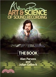 Alan Parsons' Art &amp; Science of Sound Recording ─ The Book
