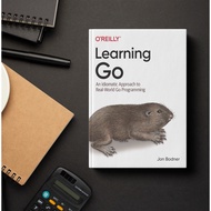 Learning Go An Idiomatic Approach to Real - Jon Bodner