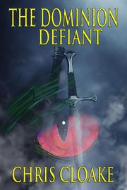The Dominion - Defiant Chris Cloake