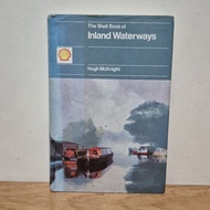[Hardcover] The Shell Book of Inland Waterways - Hugh McKnight