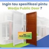 Pintu Kamar Mandi / Pintu Baja Wadja ( Wadja Public Door )
