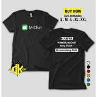 MiChat t-shirt ONLY FOR WOMEN MICHAT THAT DOESN'T HAVE PHYSICALLY