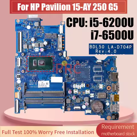 BDL50 L A-D704P For HP 15-AY 250 G5 Laptop Motherboard SR2EY i5-6200U SR2EZ i7-6500U 858581-601 8549