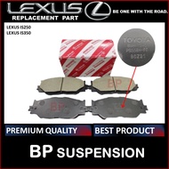 DEPAN / FRONT BRAKE PADS / LEXUS IS250 LEXUS IS350 [ QUALITY BAIK ]