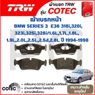 TRW Front-Rear Brake Pads BMW (E36)318i 320i 323i 325i 328i/1.6L 1.7L 1.8L 1.9L 2.0L 2.5L 2.5d 2.8L'