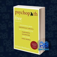 Psychopath Free: Recovering from Emotionally Abusive Relationships Wit