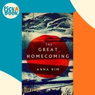 The Great Homecoming by Anna Kim (UK edition, paperback)