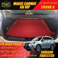 Subaru Forester 2013-2015 Trunk A (เฉพาะถาดท้ายรถแบบ A) ถาดท้ายรถ Subaru Forester 2013 2014 2015 พรม6D VIP Diamond Premium Magic Carmat