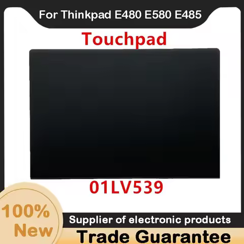 New For Lenovo Thinkpad E480 E580 E485 E585 T470 T480 T570 P51S T580 P52S Touchpad Clickpad Trackpad
