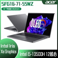 【618回饋10%】ACER 宏碁 Swift GO SFG16-71-55WZ 灰 (i5-13500H/16G/512G PCIe/W11/3.2K OLED/16) 客製化文書筆電