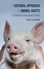 A Rational Approach to Animal Rights Corey Wrenn