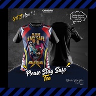 JERSEY PLEASE STAY SAFE SUBLIMATION SHIRT By OMBAK EXCLUSIVE‼️