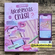 ORIGINAL Novel ANONYMOUS CRUSH (Haniifiah) - Akad X Skuad Publisher