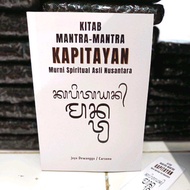 (Buku Jawa Kitab Mantra-Mantra KAPITAYAN Murni Spiritual Asli Nusantara)