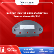 Đế khăn thay thế dành cho robot Ecovacs Deebot Ozmo 920/950 _ Hàng chính hãng
