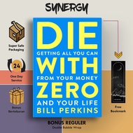 Die With Zero by Bill Perkins