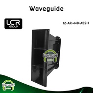 Waveguide LCR Group 12-AR-448-ABS-1 คอ 1 นิ้ว แบบแป้น วัสดุ ABS ปากฮอร์น ปากแหลม ปากเสียงแหลม ปากทวิ