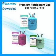 DEWPOINT (PREMIUM) REFRIGERANT GAS R22 13.6KG  GAS R32 9.5KG  GAS R32 3.0KG GAS R410 10KG