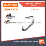 STIHL CHAIN SAW (MS180) SPARE PART: CHOKE ROD/ CARBURETOR CHOKE LEVER ROD/ MS170 MS180 ALAT GANTI GE