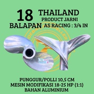 KETINTING BOAT FAN TYPE 18 RACING THAILAND MODEL, ORIGINAL JARNI PRODUCT, AS RACING 3/ 4 IN, ALUMINU