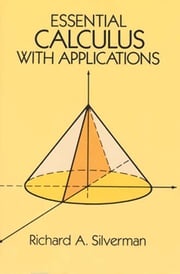 Essential Calculus with Applications Richard A. Silverman