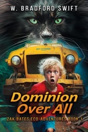Dominion Over All Brad Swift