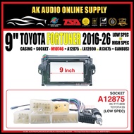 Toyota Fortuner 2016 - 2026 ( Low Spec ) Android Player  9" Inch Casing + Socket -M10746+A12875
