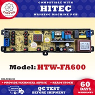 HTW-FA600 COMPATIBLE WITH HITEC WASHING MACHINE PCB BOARD (CONTROL BOARD) PANEL BOARD HTW FA600 HTW-