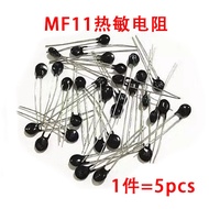 5pcs MF111 Thermal Resistor 1K 10K 100K 1.5K 150K 2K 200K 2.2K 22K 2.7K 3K 30K 3.9K 4.7K 470K 50K 68
