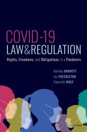 COVID-19, Law &amp; Regulation Belinda Bennett