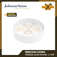 Johnson Suisse Venezia Slim Round Ceramic Countertop Basin Johnson Suisse Basin Set Ceramic Wash Bas