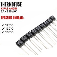 Thermofuse Fuse Fan 125C 130C 135C Thermal Fuse Thermofuse 2A 250V