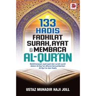 Galeri Ilmu - 133 Hadis Fadhilat Surah, Ayat & Membaca Al-Qur’an (2021) | buku hadis fadilat