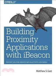 Building Proximity Applications With Ibeacon