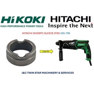 ▌HIKOKI / HITACHI DH26PC SLEEVE (FW) 335-795 ▌