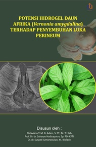 Potensi Hidrogel Daun Afrika terhadap Penyembuhan Luka