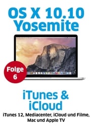OS X Yosemite - iTunes und iCloud Macwelt