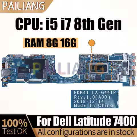 For Dell Latitude 7400 Notebook Mainboard LA-G441P i5-8265 i5-8365U i7-8665U RAM 8G 16G 05615V Lapto