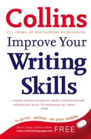 Improve Your Writing Skills: Your essential guide to accurate English Graham King
