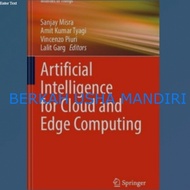 Artificial Intelligence for Cloud and Edge Computing Book