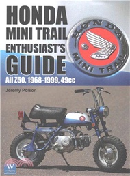 4155.Honda Mini Trail Enthusiast's Guide ─ All Z50, 1968-1999, 49cc