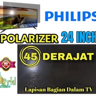 POLARIS POLARIZER TV LCD LED 24INCH 45" DERAJAT 24INC