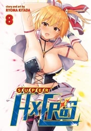 SUPER HXEROS Vol. 8 Ryoma Kitada