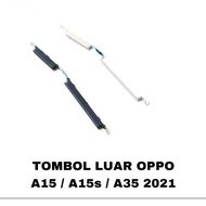 TOMBOL External on off volume button oppo a15/a15s