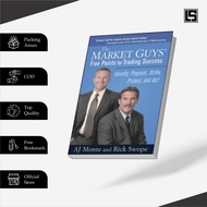The Market Guys' Five Points for Trading Success Identify, Pinpoint, Strike, Protect, and Act