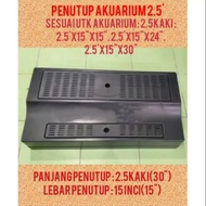 Penutup Aquarium Setapak 2,5kaki