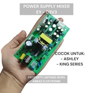 Power Supply Mixer Suplai mikser EY-03V3 Ashley King Series Betavo