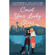 [100% Original Books] - Count Your Lucky Stars - A Novel by Alexandria Bellefleur (US edition, paper